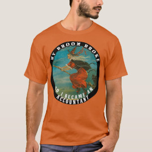 Mijn kamer brak om een accountant te worden die pe t-shirt