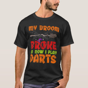 Mijn kamer broke dus nu speel ik Darts Halloween T-shirt