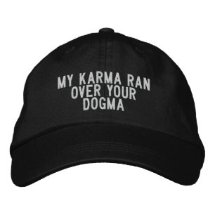 Mijn Karma liep over je Dogma Geborduurde Pet