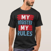 Mijn Kassa, Mijn Wet T-shirt (Voorkant)