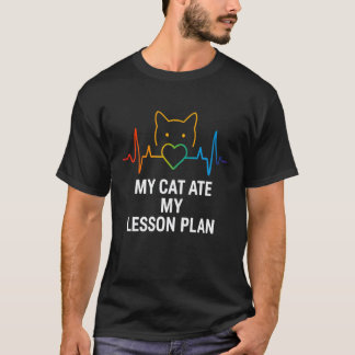 Mijn kat at mijn lesplannen Hartslag Kat Liefhebbe T-shirt
