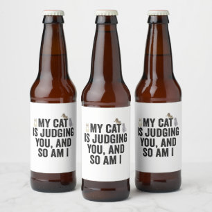 Mijn kat beoordeelt jou en ik ook Grappig huisdier Bier Etiket