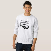 Mijn kat bevrijdde me uit mijn eigen bed - Grappig Trui (Voorkant volledig)