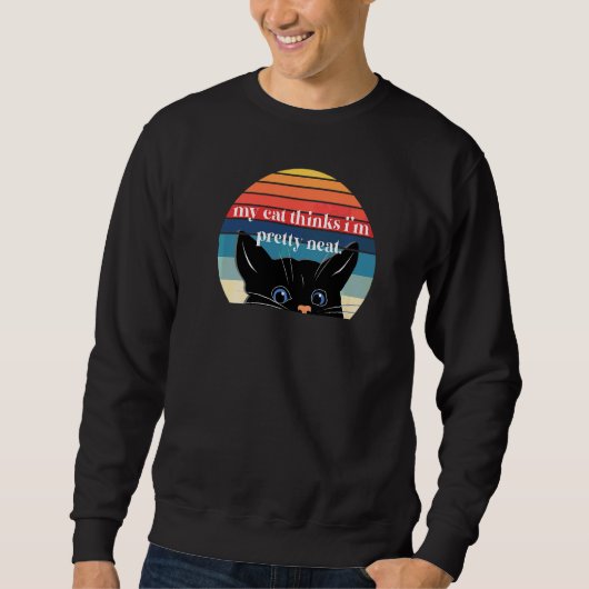 Mijn kat denkt dat ik  netjes ben trui (Voorkant)