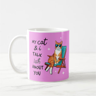Mijn kat en ik praten ish over jou koffiemok
