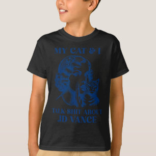Mijn kat en ik praten over JD Vance Kamala stemmen T-shirt
