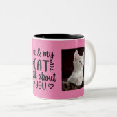 Mijn kat en ik praten over jou tweekleurige koffiemok (Voorkant rechts)