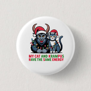 Mijn kat en Krampus hebben dezelfde energie Leuk Ronde Button 3,2 Cm