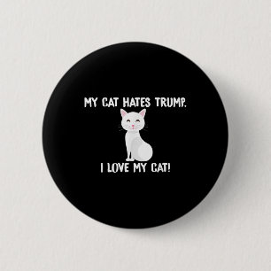 Mijn kat haat Trump grappige anti-Trump Ronde Button 5,7 Cm