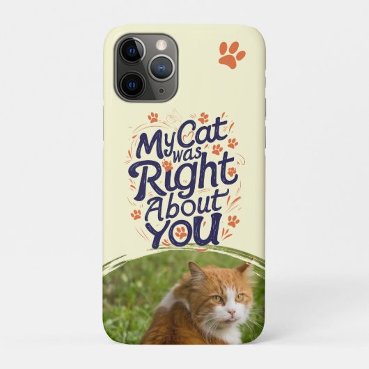 Mijn kat had gelijk over jou – Kattenliefhebber Case-Mate iPhone Case (Achterkant)