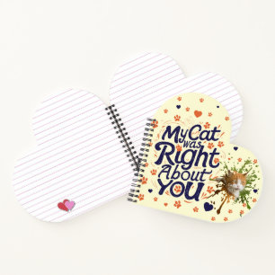 Mijn kat had gelijk over jou – Kattenliefhebber Notitieboek