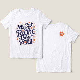 Mijn kat had gelijk over jou – Kattenliefhebber Tri-Blend Shirt