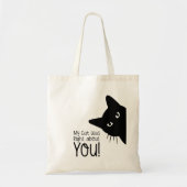 Mijn kat had gelijk over jou tote bag (Voorkant)