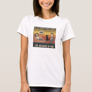 Mijn kat heeft geen therapie T-shirt nodig
