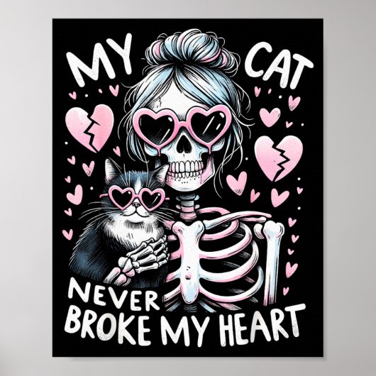 Mijn kat heeft mijn hart nooit gebroken, grappige poster (Voorkant)
