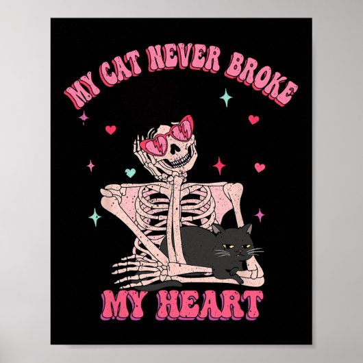 Mijn kat heeft nooit mijn hart gebroken grappige a poster (Voorkant)