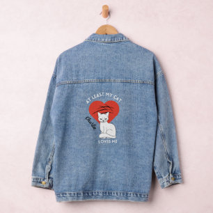 Mijn kat houdt tenminste van me op maat denim jacket