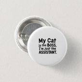 Mijn kat is de baas ronde button 3,2 cm (Voorkant /achterkant)