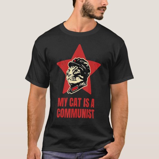 Mijn kat is een communistisch  grappig Gezegde 1 T-shirt (Voorkant)