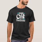 Mijn kat is een democratisch politiek voor kat t-shirt (Voorkant)