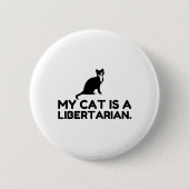 Mijn kat is een libertarian ronde button 5,7 cm (Voorkant)