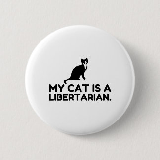 Mijn kat is een libertarian ronde button 5,7 cm