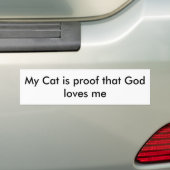 Mijn kat is het bewijs dat God van me houdt Bumpersticker (Op auto)