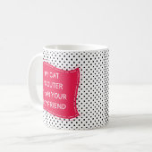 Mijn kat is kutter dan je vriend koffiemok (Voorkant links)