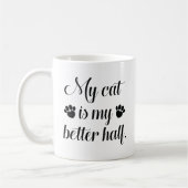 Mijn kat is mijn beter half koffiemok (Links)