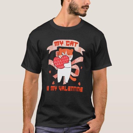 Mijn kat is mijn Valentijn 2 T-shirt (Voorkant)