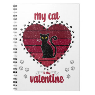 Mijn kat is mijn Valentijn   Cadeautje voor Valent Notitieboek