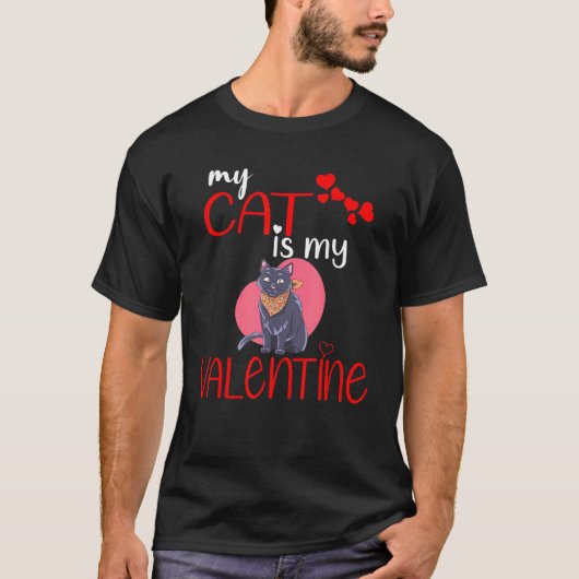 Mijn kat is mijn Valentijn die de Valentijn van de T-shirt (Voorkant)