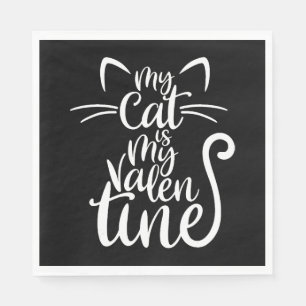 Mijn kat is mijn Valentijn grappig voor katten met Servet