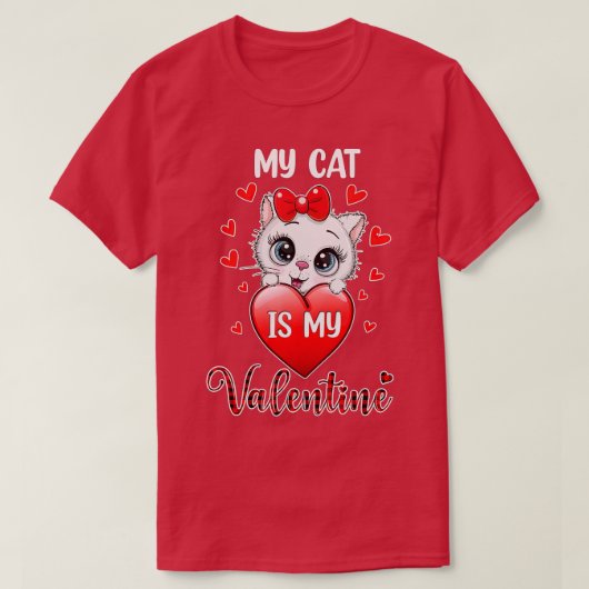 Mijn kat is mijn Valentijn Kitten Lover Heart Vale T-shirt (Design voorkant)