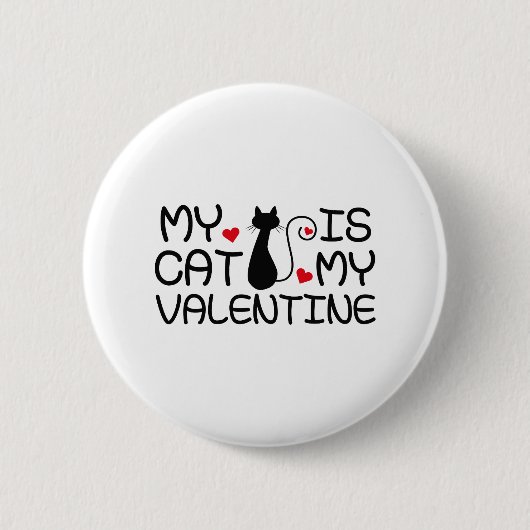 Mijn kat is mijn Valentijn Ronde Button 5,7 Cm (Voorkant)