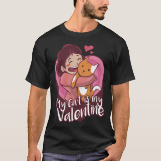 Mijn kat is mijn Valentijn Schattige Anti V-Day ca T-shirt
