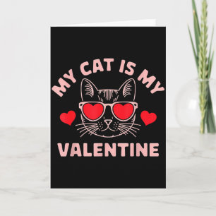 Mijn kat is mijn Valentijn Schattige kattenliefheb Kaart
