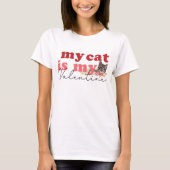 Mijn kat is mijn Valentijn T-shirt (Voorkant)