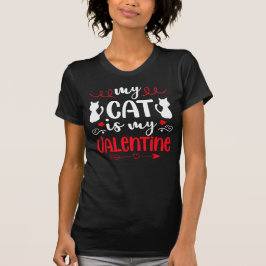 Mijn kat is mijn Valentijn T-shirt