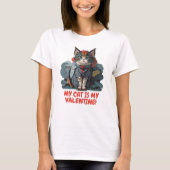 MIJN KAT IS MIJN VALENTIJN. TEGEN VALENTIJN T-SHIRT (Voorkant)