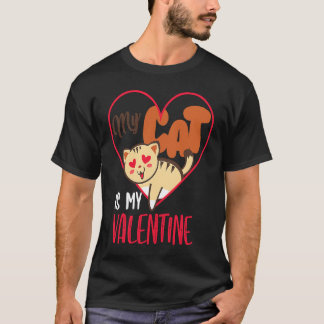 Mijn kat is mijn Valentijn Valentijnsdag 2021 Kat  T-shirt