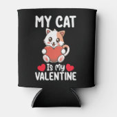 Mijn kat is mijn Valentijnsdag grappige huisdieren Blikjeskoeler (Voorkant)