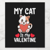 Mijn kat is mijn Valentijnsdag grappige huisdieren Wijn Etiket (Enkel label)