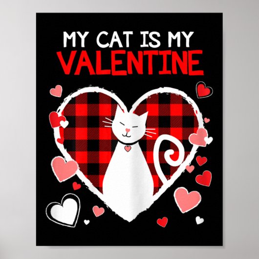 Mijn kat is mijn Valentijnsdag grappige Valentijns Poster (Voorkant)