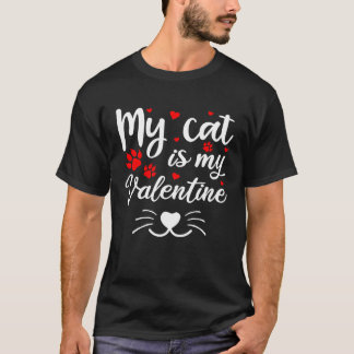 Mijn kat is mijn Valentijnsdag kitten poesje kledi T-shirt