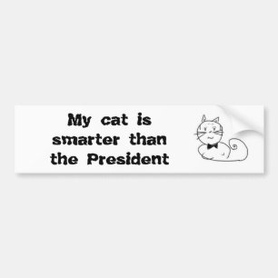 Mijn kat is slimmer dan het President Bumpersticker