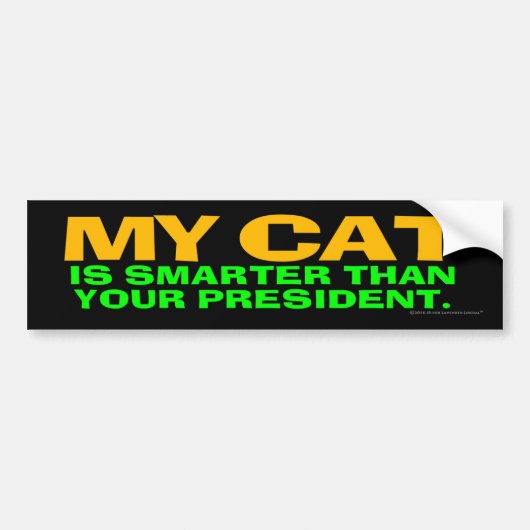Mijn kat is slimmer dan je President Bumpersticker (Voorkant)