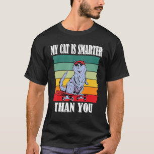 Mijn kat is slimmer dan jij, grappige kat meme_5 t-shirt