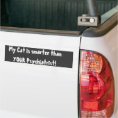 Mijn kat is slimmer dan JOUW psychiater! Bumpersticker (Op Truck)
