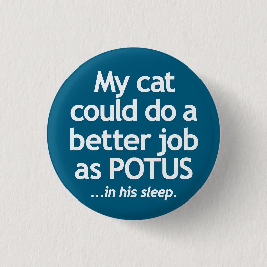 Mijn kat kan het beter als POTUS. Ronde Button 3,2 Cm (Voorkant)